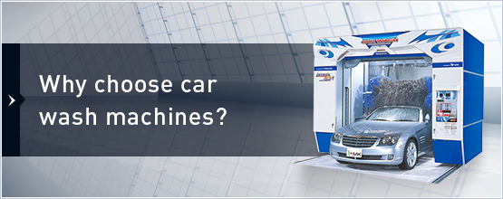 Why choose our Car Wash Machines?